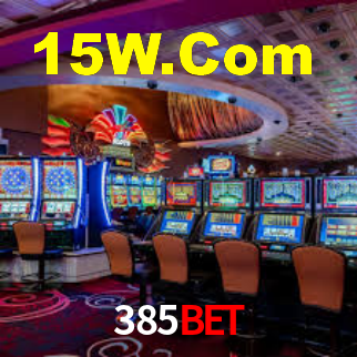 385 Bet